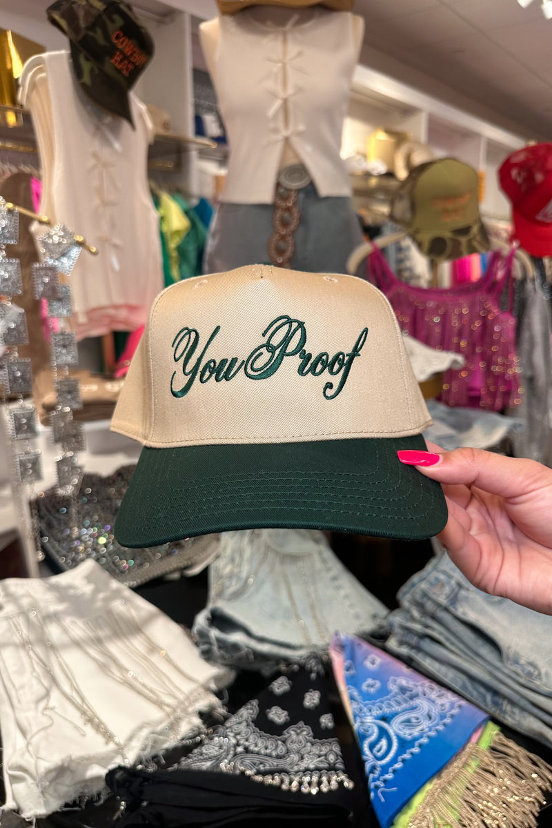 You Proof Trucker Hat